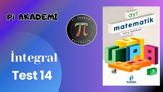6.Bölüm İntegral Test 14 Supara Yayınları Ayt Matematik Soru Bankası