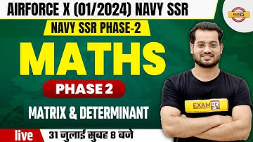 AIRFORCE MATHS CLASS | MATRIX & DETERMINANT | AIRFORCE X GROUP & NAVY SSR 2023 | MATHS BY VIVEK SIR