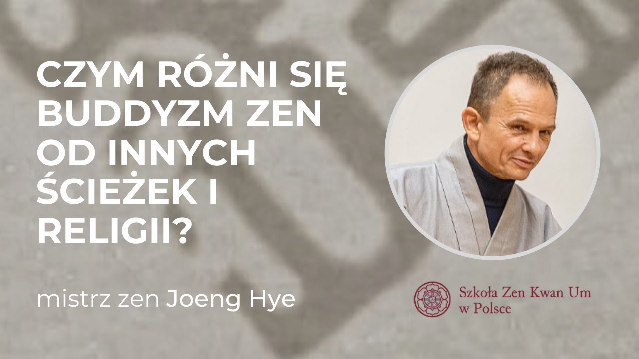 Czym różni się buddyzm zen od innych ścieżek i religii?