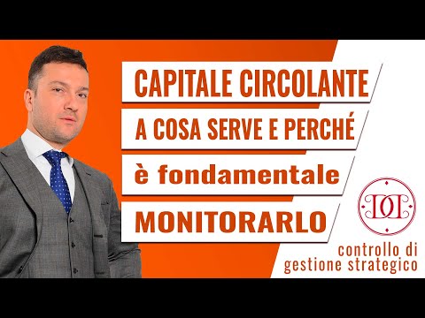 Video: Perché il capitale circolante è noto come capitale circolante?