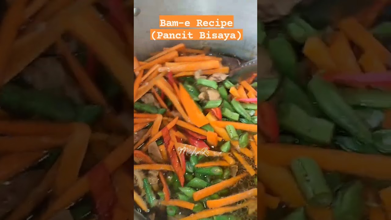 Bam e  recipe / Pancit Guisado 
