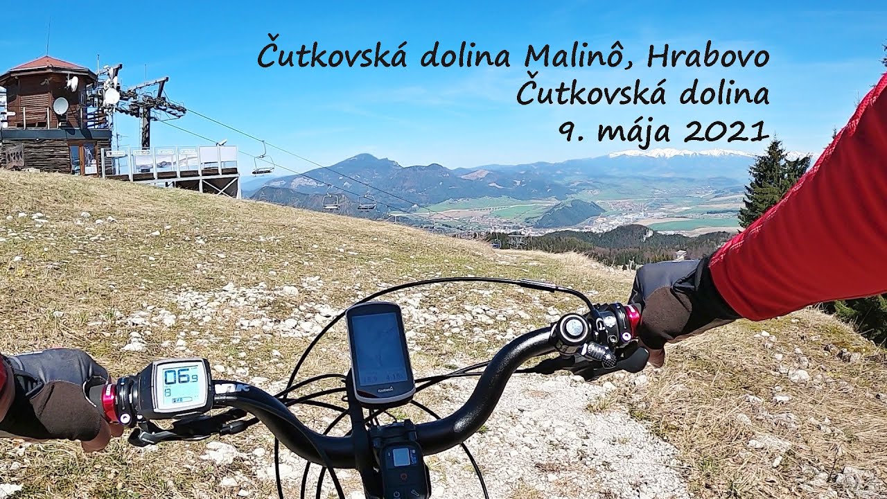 Čutkovská dolina, Malino 9.5.2021