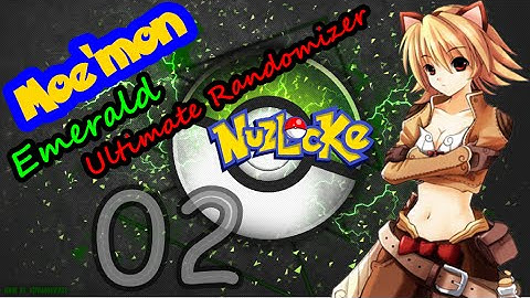 moemon emerald ultimate randomizer nuzlocke episode 2