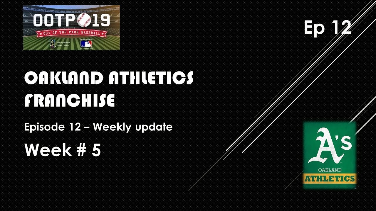 OOTP 19 - Oakland Athletics Franchise - Video # 12