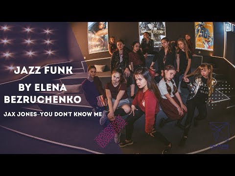 Jax Jones–You Don't Know Me Jazz Funk By Елена Безрученко All Stars Dance Centre 2017