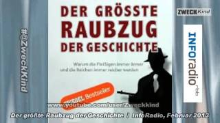 Der größte Raubzug der Geschichte