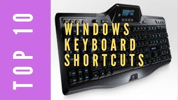 Windows Keyboard Shortcuts | 10 Most Useful Windows Hotkeys