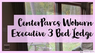 CENTER PARCS WOBURN | EXECUTIVE 3 BED LODGE