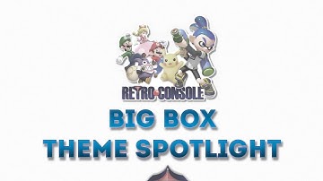 LaunchBox - Big Box Theme Spotlight - Retro Console