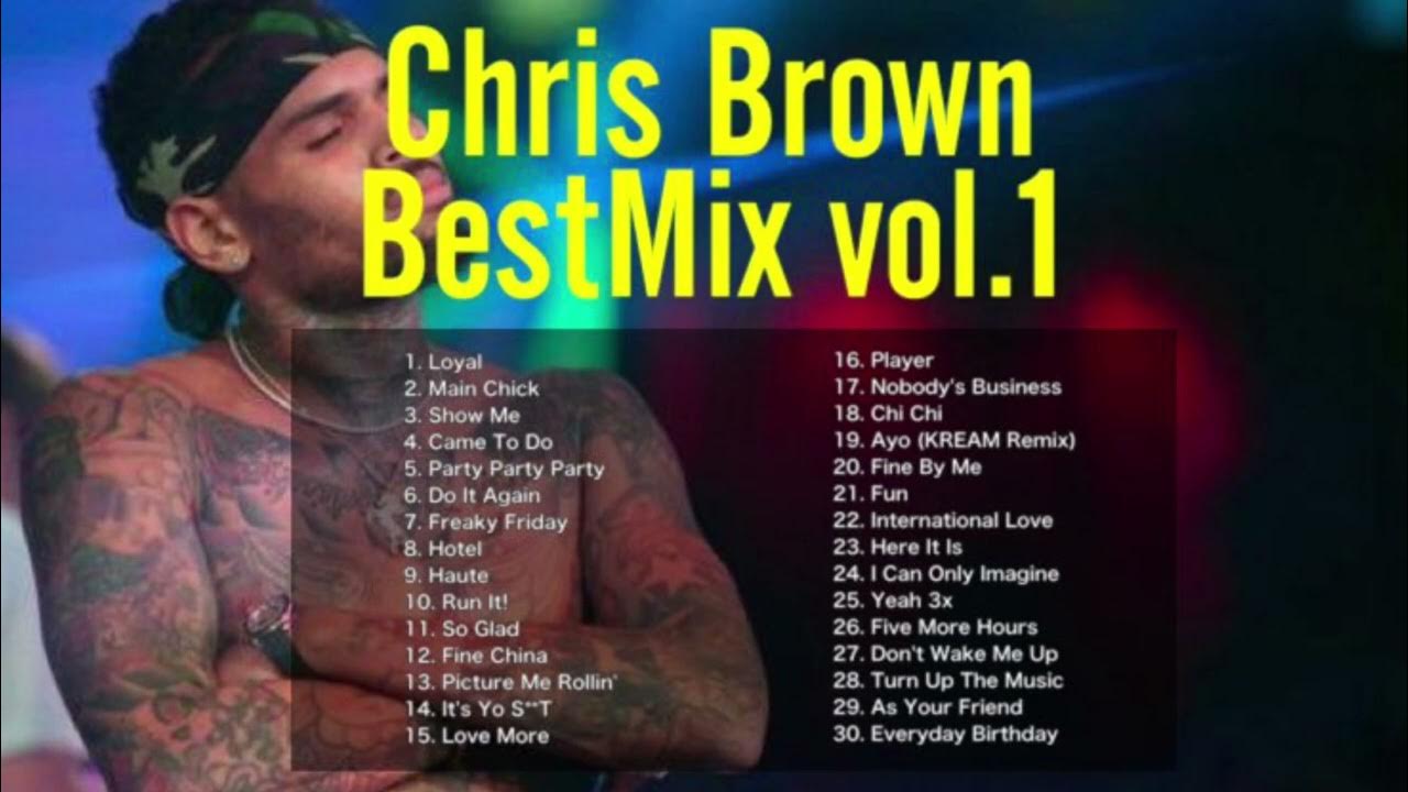 【DJ MIX】【Best Mix】Chris Brown BestMix vol.1 GreatestHits 2022 