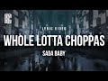 Sada Baby Whole Lotta Choppas Lyrics mp3