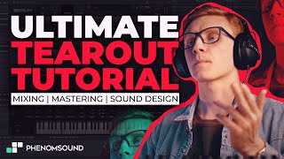 How to make TEAROUT Dubstep | SOUND DESIGN, MIXING, MASTERING