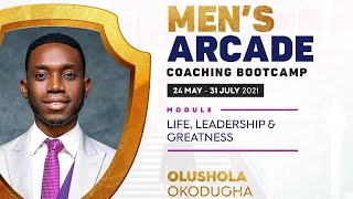 Module Eight: Life, Leadership and Greatness