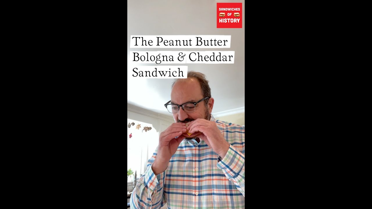 Сэндвич с арахисовым маслом, болонской колбасой и сыром чеддер на сайте Sandwiches of History