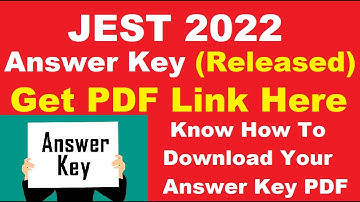 JEST 2022 Answer Key (Released) - Check & Download JEST Answer Key 2022 PDF Here
