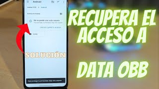 Por fin puedo pegar archivos en DATA OBB 📂 SOLUCIÓN para otorgar permisos a las carpetas DATA y OBB