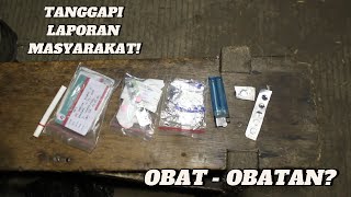 Download Lagu MENANGGAPI LAPORAN MASYARAKAT! OBAT - OBATAN?! MP3
