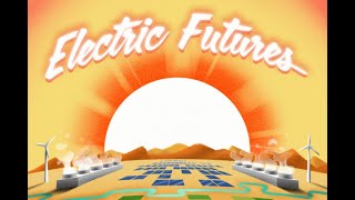 Electric Futures | Episode 3: Transforming A Small Town Economy