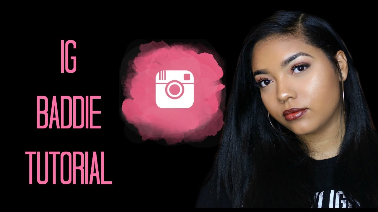 IG Baddie Tutorial | Taylor B Beauty
