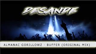 Almanac Gorillowz  -  Buffer (Original Mix)