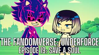 The Fandomverse: Underforce - Episode 19: Save a soul | Gacha Life 2 screenshot 3