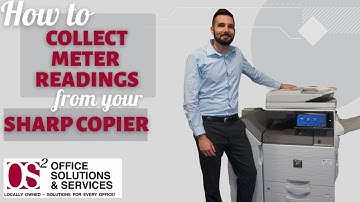HOW TO COLLECT METER READINGS FROM YOUR SHARP COPIER