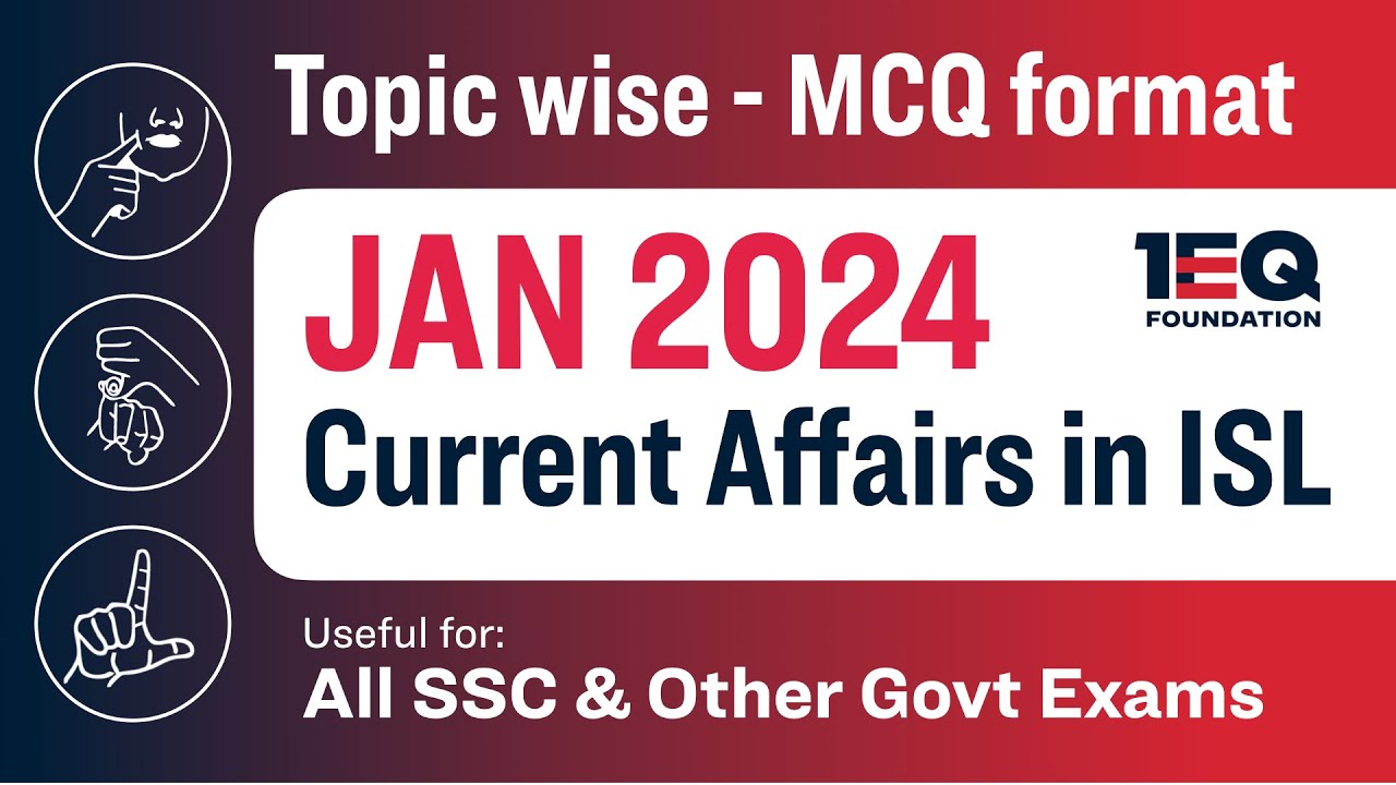 January 2024 Current Affairs in ISL | Monthly Current Affairs for SSC ...