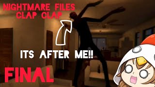 YOU CAN'T ESCAPE IT!! | Nightmare files CLAP CLAP gameplay FINAL 
