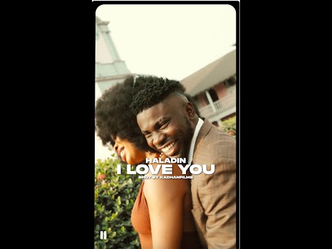Haladin I Love You Out Now