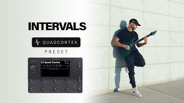 Intervals Tone Preset for Neural DSP Quad Cortex