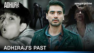Character Confessions - Adhiraj | Adhura | Prime Video India