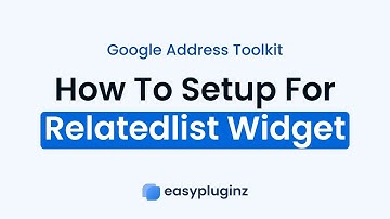 Add Related-List Widget for Google Address Toolkit for ZOHO CRM | EasyPluginz