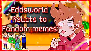 •Eddsworld reacts to Fandom memes (part 2!• ꧁Cᴏsᴍɪᴄ_Nᴜɢɢs꧂
