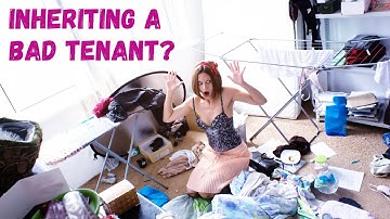 Inheriting a Bad Tenant