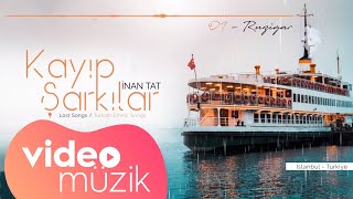 Kayıp Şarkılar - Ruzigar - İnan Tat Resimi