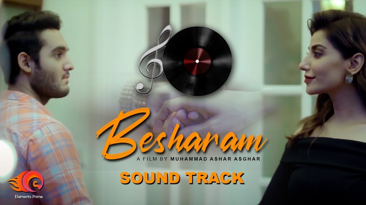 Besharam | OST | Elements Prime Original l Official 4K