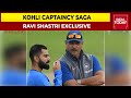 Ravi Shastri's big statement on Virat Kohli's captaincy, says people couldn't digest Virat's success