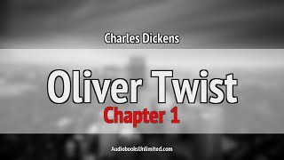 Oliver Twist Audiobook Chapter 1