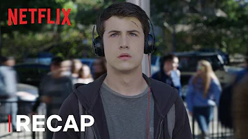 13 Reasons Why | Season 1 Recap | Netflix