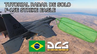 DCS Tutorial - Como utilizar radar de solo do F-15E