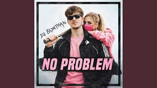 Download Lagu No Problem (feat. Loli)