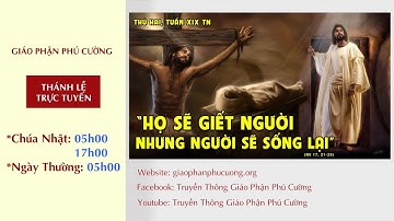 05h00 | Thánh Lễ Trực Tuyến | Thứ Hai Tuần XIX Thường Niên Năm B | Ngày 09.08.2021