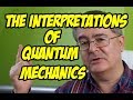 The Interpretations of Quantum Mechanics