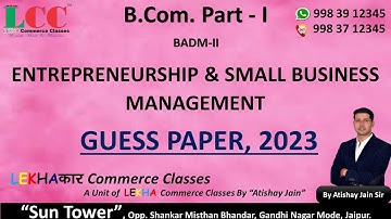 ENTREPRENEURSHIP & SMALL BUS. MANGT. । फ्री गैस पेपर 2023, 1nd Year LEKHA Commerce Classes9983912345