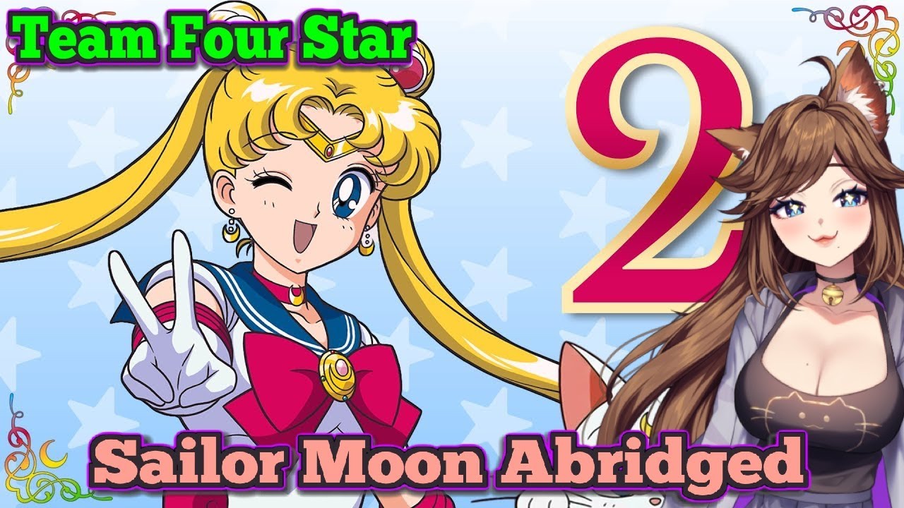 [My Anaconda Don't Want None!] Toonami Sailor Moon Abridged 2 Team Four Star Reaction