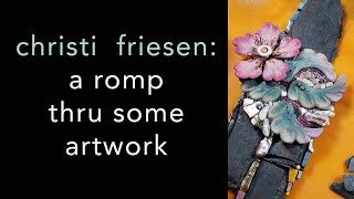 christi friesen: a romp thru some artwork