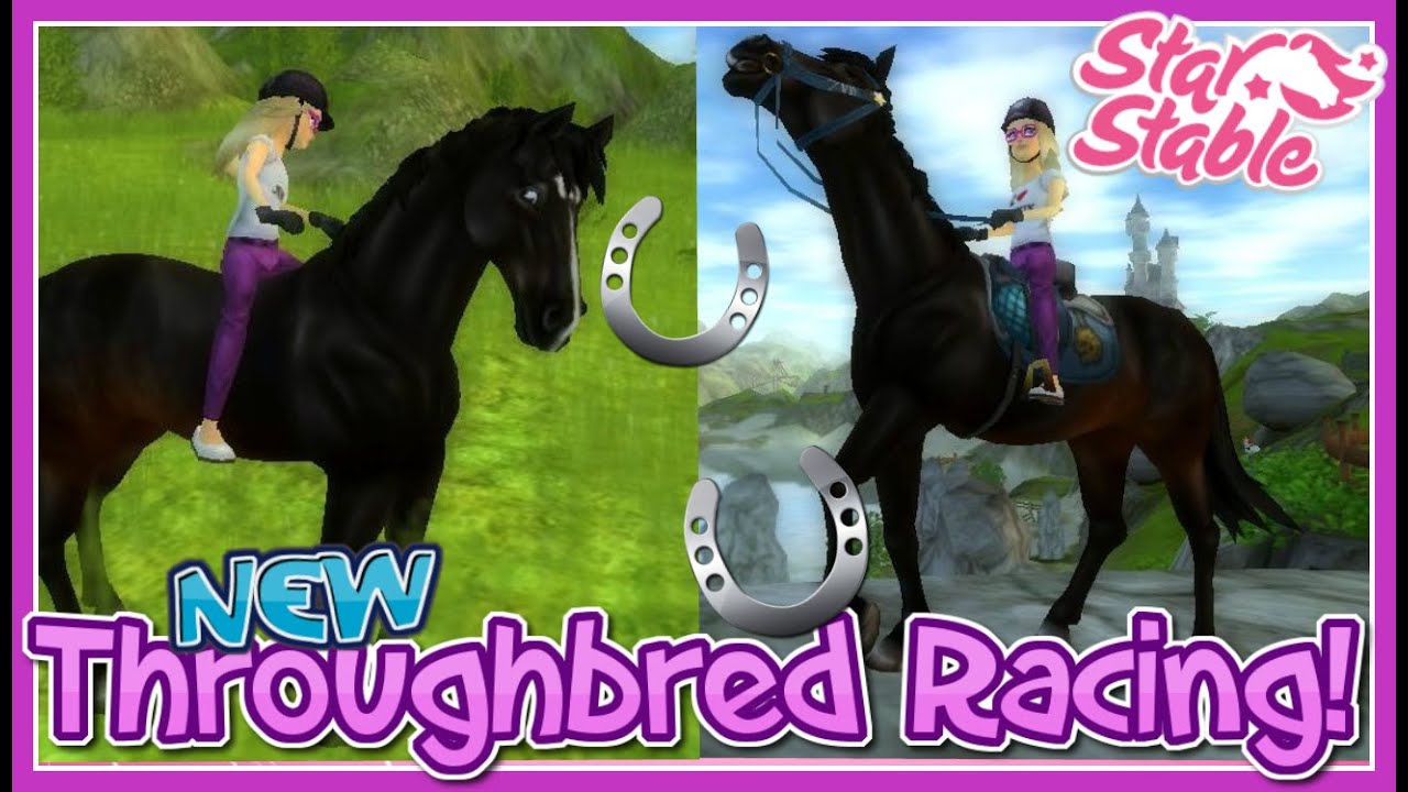 Star Stable Online: NEW Thoroughbred Racing! - YouTube