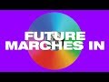 Future Marches In Lyric Video -- Hillsong UNITED