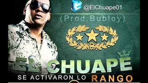 El Chuape - Se Activaron Lo Rango (Prod. Bubloy)