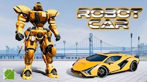 Robot Car Transformation Game - Android Gameplay